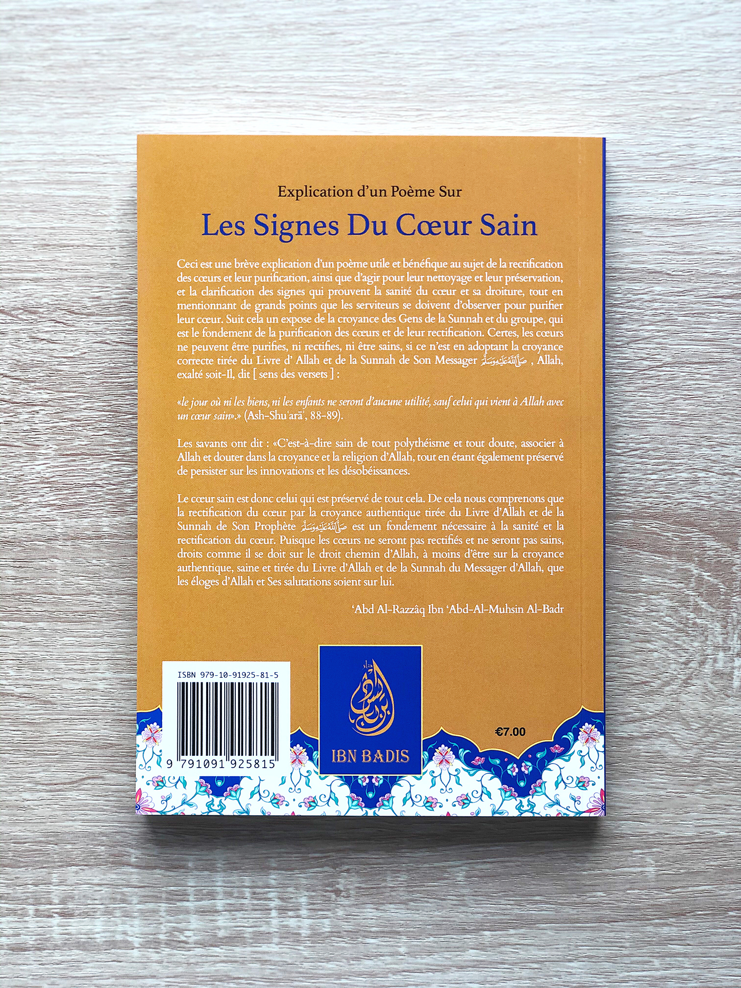 Explication D'un Poème Sur Les Signes Du Cœur Sain , De L'éminence Sulaymãn Samhãn, Par Abd Ar-Razzâq Abd Al-Muhsin Al-Badr