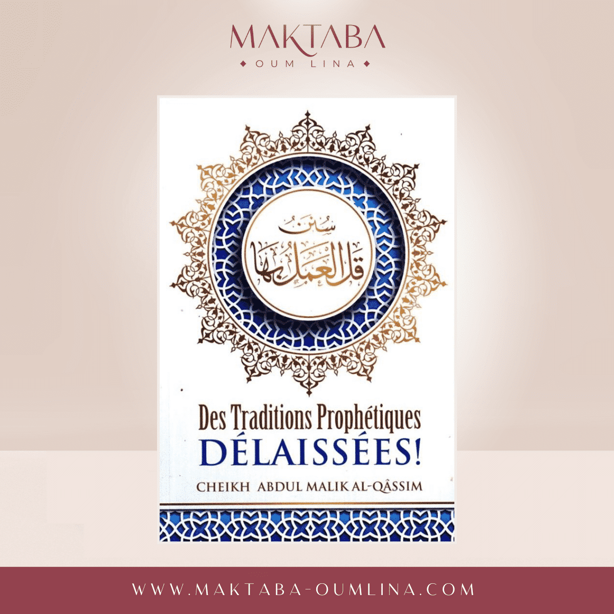 Des traditons Prophétiques délaissées (AR-FR) - Édition Ibn Badis
