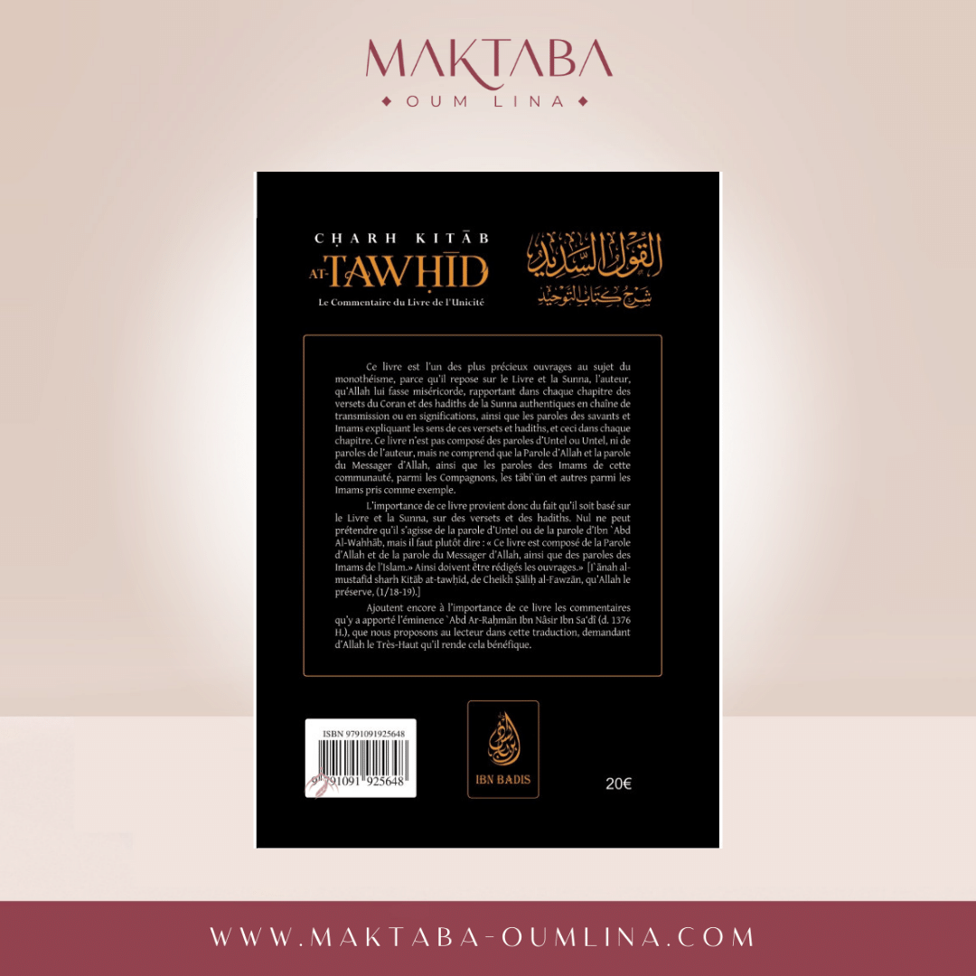 CHARH KITAB AT-TAWHID: Le Commentaire Du Livre De L'Unicité, Par Abd Ar-Rahmân Ibn Nâsir Ibn Sa'dî