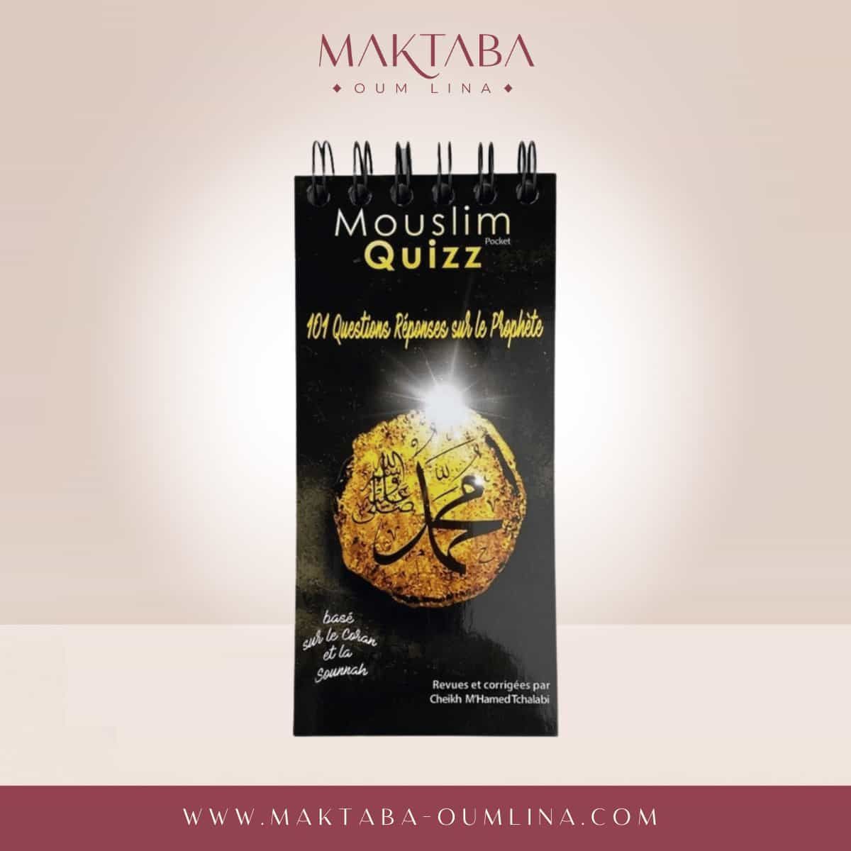Mouslim Quizz Pocket : 101 Questions-Réponses sur le Prophète ﷺ