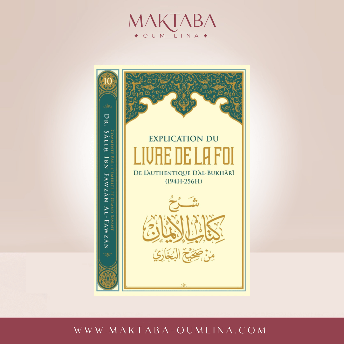 Explication Du Livre De La Foi De L'authentique D'Al-Bukhari - Ibn Badis