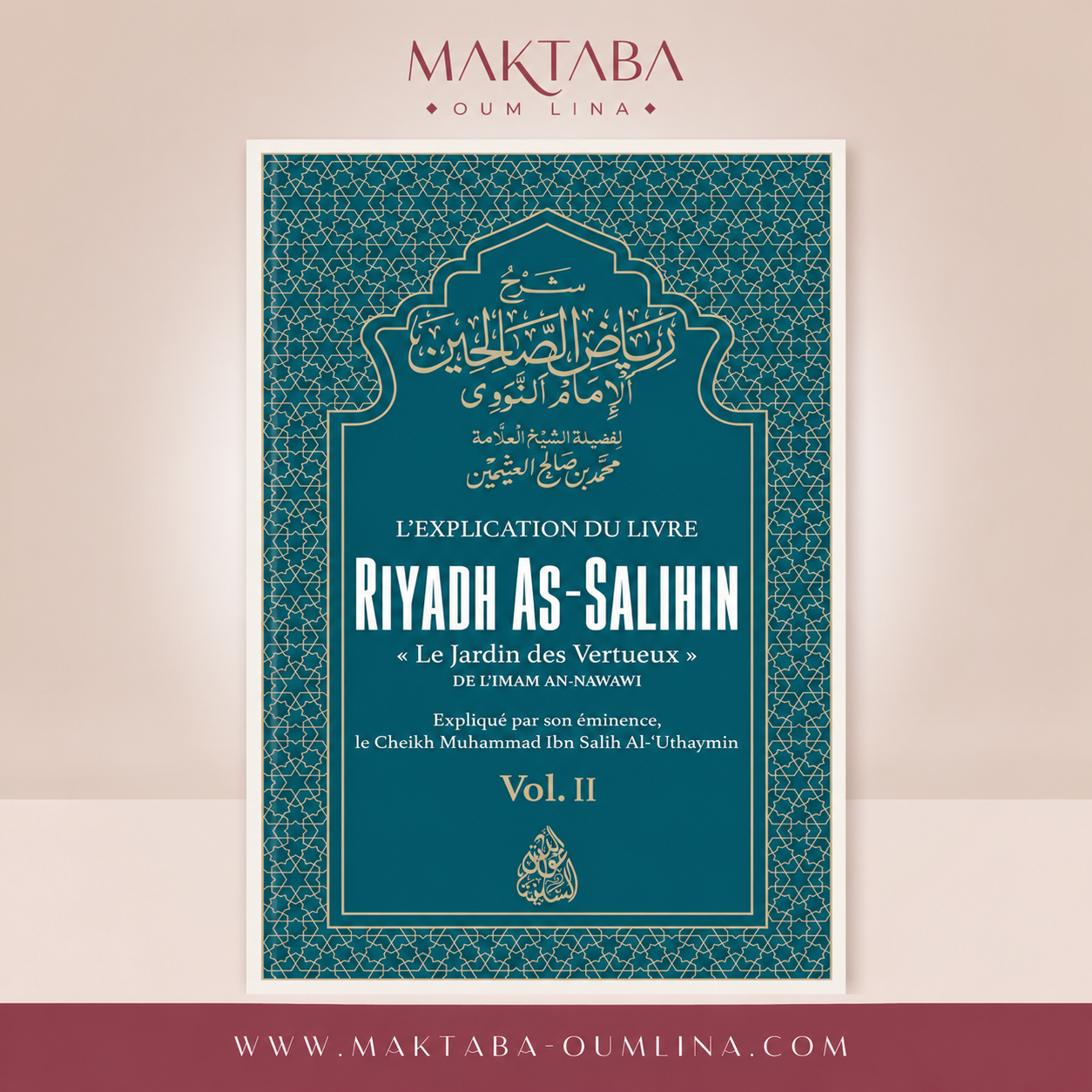 L’explication de Riyadh As-Salihin (volume 2)