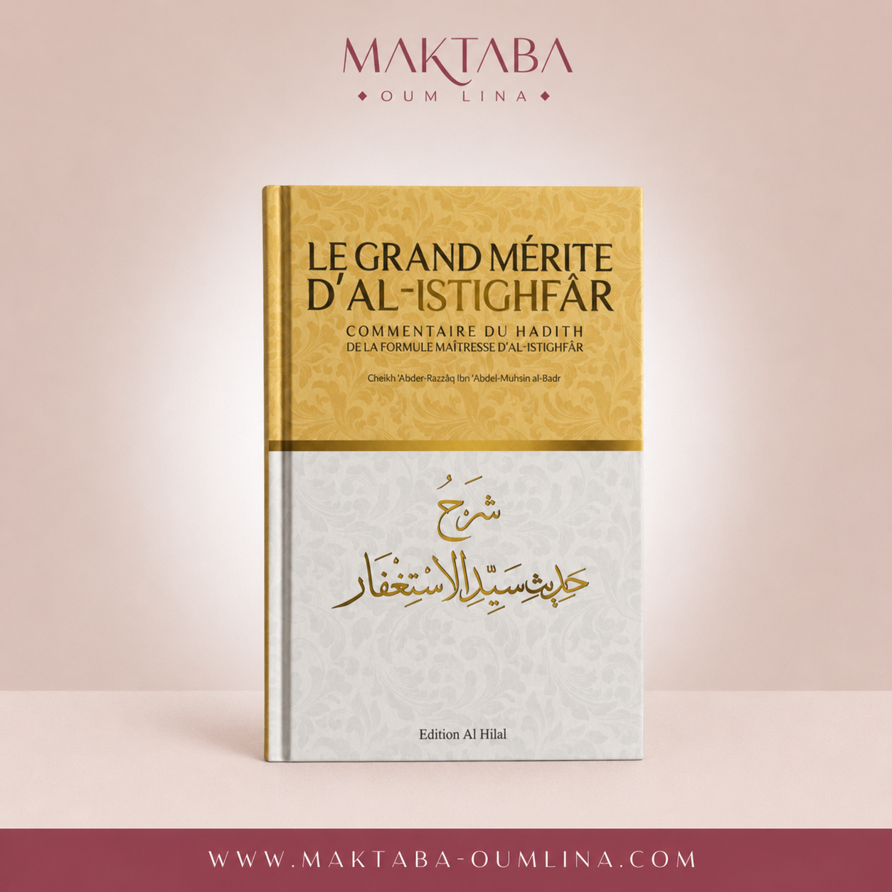 Le grand mérite d’Al-Istighfar