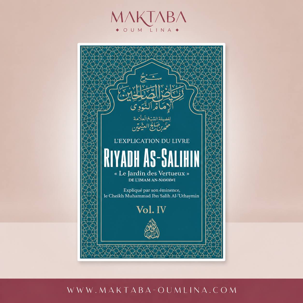 Pack l’Explication de Riyadh As Salihin (Volume 1 à 4)