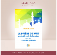 La Priere de Nuit Pendant le mois du Ramadan suivie de l'épître "La retraite spirituelle" DE Cheikh Al-Albânî