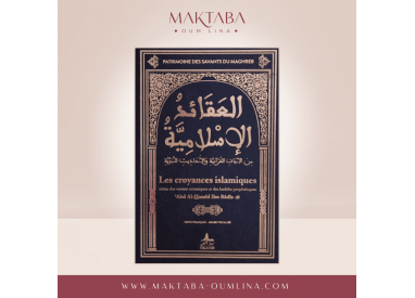 Les croyances islamiques - Cheikh 'Abd Al-Hamid Ibn Badis