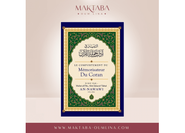 Le comportement du Mémorisateur du coran - Edition Ibn Badis