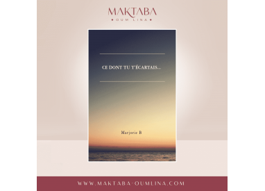 "Ce dont tu t'écartais…" - Marjorie.B