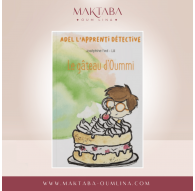 Le gâteau d'Oummi - Adel l'apprenti détective