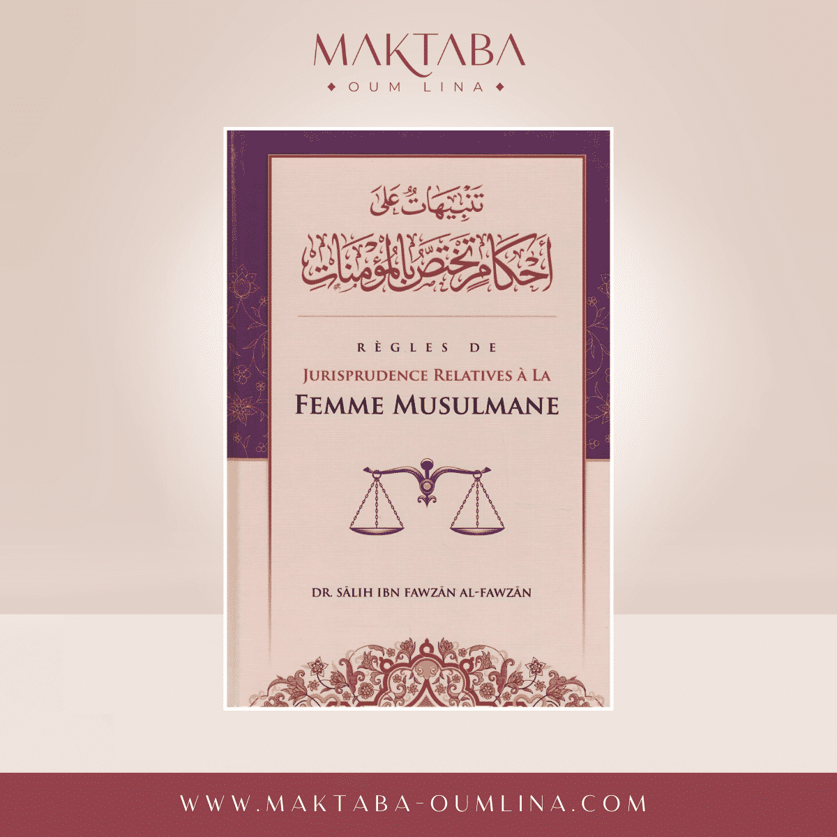 Règles de jurisprudence relatives à la femme musulmane - Sheikh Salih Ibn Fawzan Al-Fawzan