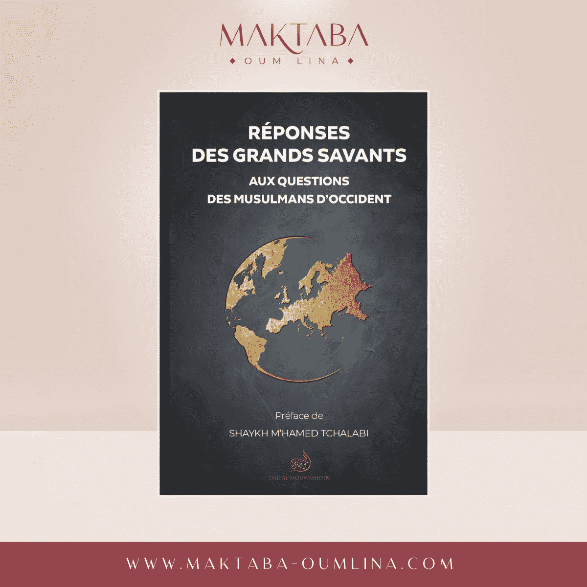 Réponse des grands savants: Aux questions des musulmans d'Occident