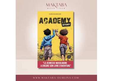 Academy Story : Tome 1, 2, 3 ou 4.  (Naim Hammami)