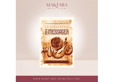 Les Grands Chapitre Du Résumé De La Biographie Du Messager - Ibn Badis