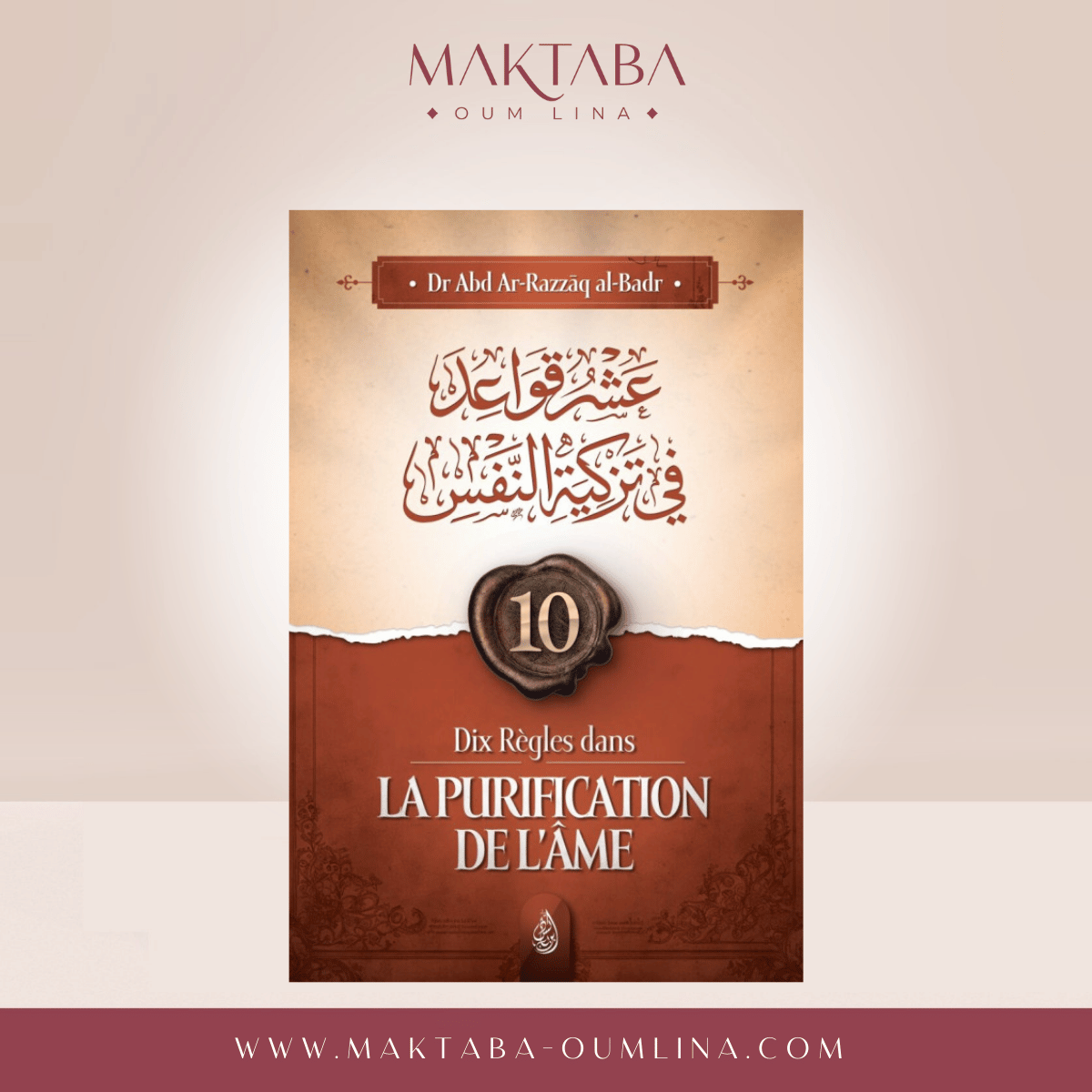 Dix régles dans la purification - Abd-Ar-Razzak Al Badr - Ibn Badis