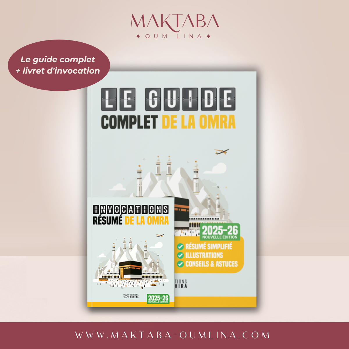 Le guide complet de la omra - édition akhira