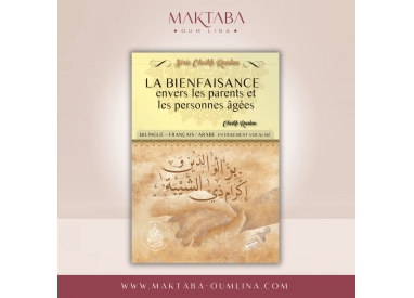 La bienfaisance envers les parents et les personnes âgées – SÉRIE CHEIKH RASLAN