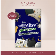 Le mini dico du GARÇON musulman (10-13 ans) - édition houdnah