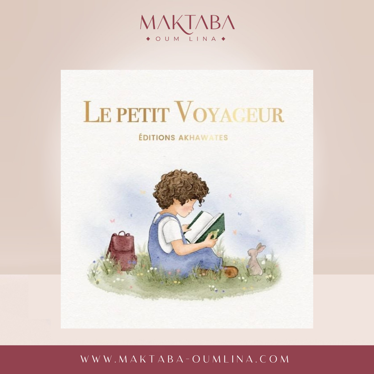 Le Petit Voyageur - éditions akhawates
