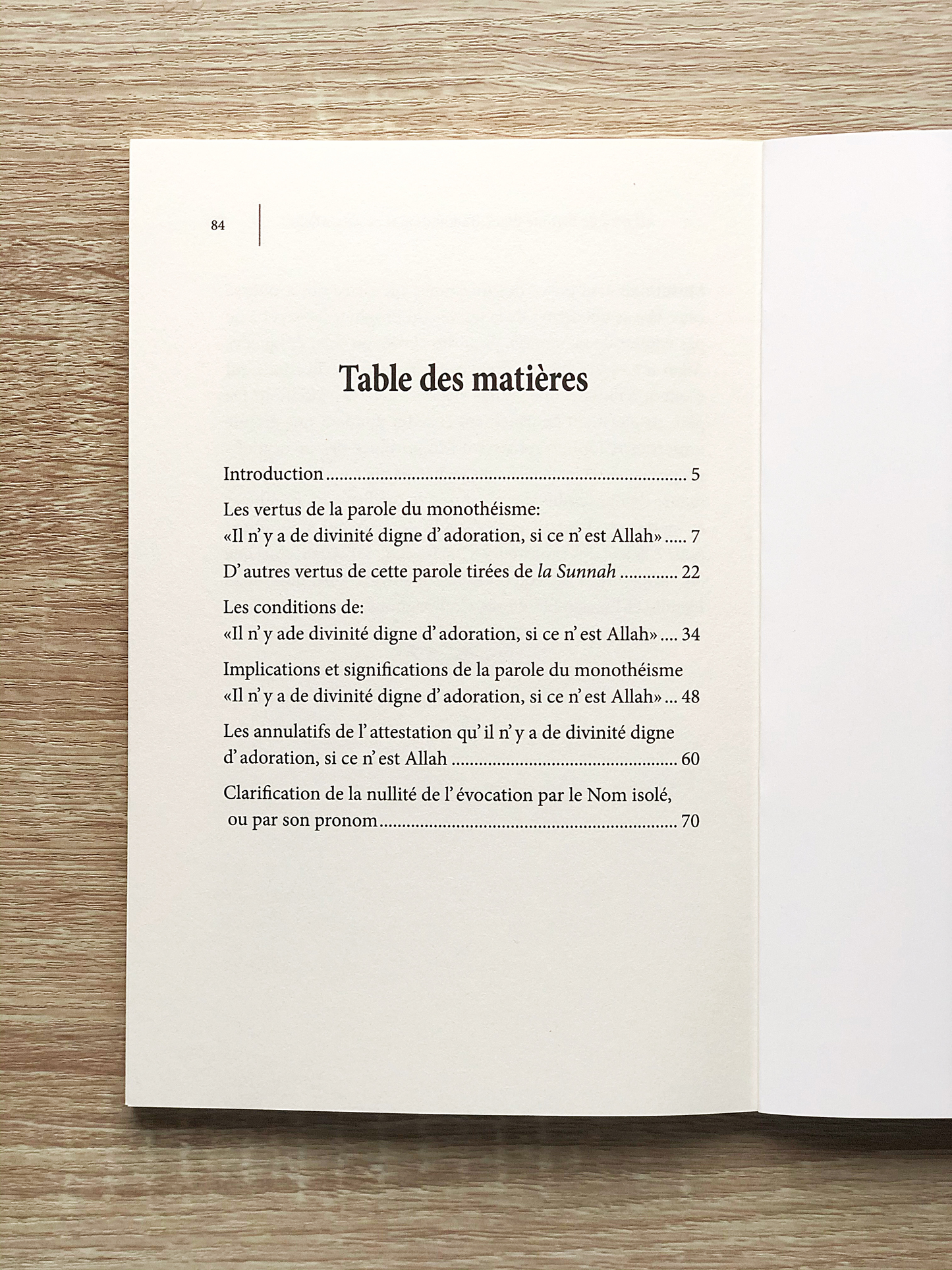 La Parole Du Monothéisme LÃ ILLAHA ILLA LLAH: Ses Vertus, Ses Significations Ses Conditions Et Ses Annulatifs
