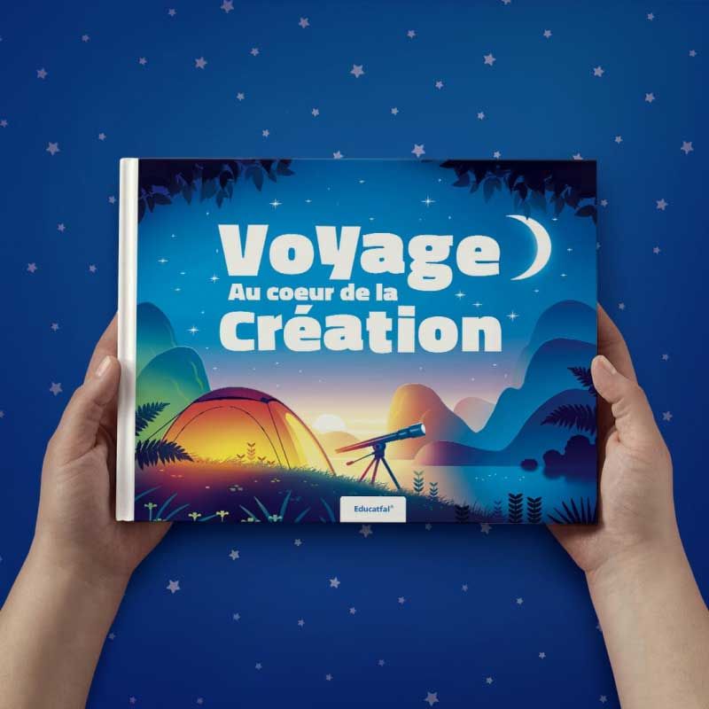 Voyage Au Cœur De La Création - Educatfal