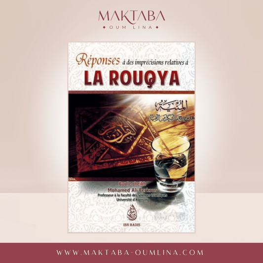 Réponses à des imprécisions relatives à la Rouqya - Cheikh Mohamed Ali Ferkous