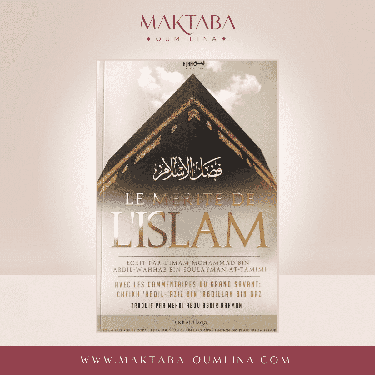Le mérite de l'Islam - Imam Mohammad bin Abdil-Wahhab bin Soulaymân At-Tamimi