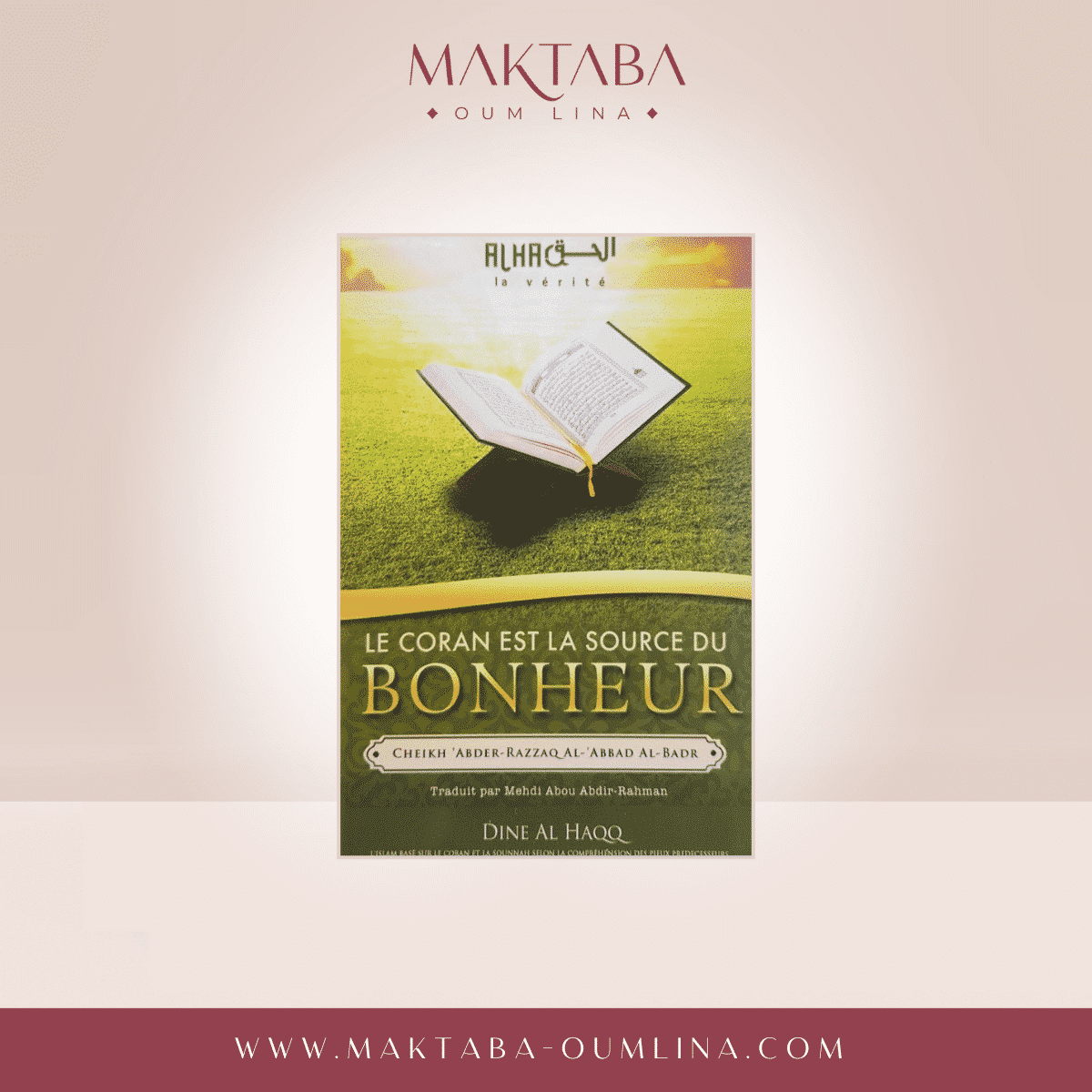 Le Coran est la source du bonheur - Cheikh Abder-Razzâq Al Abbâd Al Badr