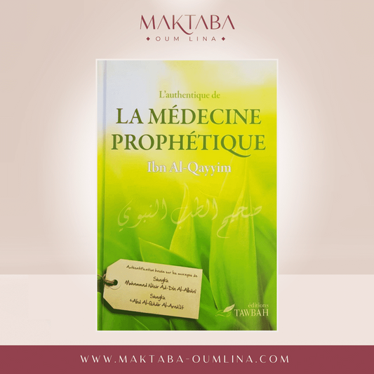 Médecine Prophétique - Ibn Al-Qayyim - Édition TAWBAH