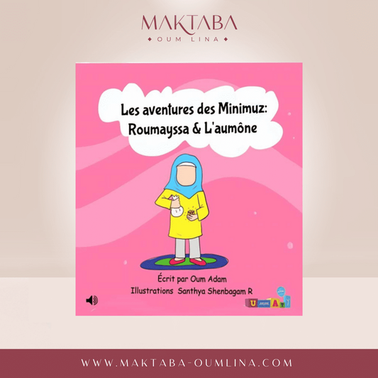 Les aventures des Minimuz «Roumayssa & L’aumône»