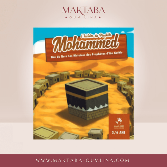 L'histoire du prophète Mohammed