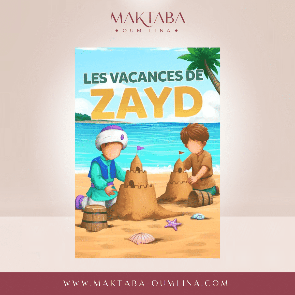 Les vacances de Zayd - MuslimKids