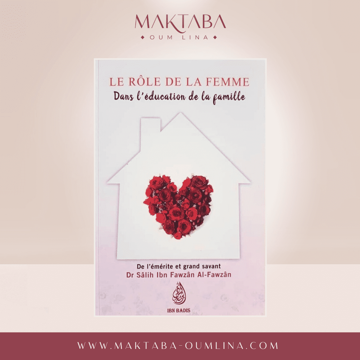 Le rôle de la femme musulmane dans l'éducation de la famille - Sheikh Al Fawzan