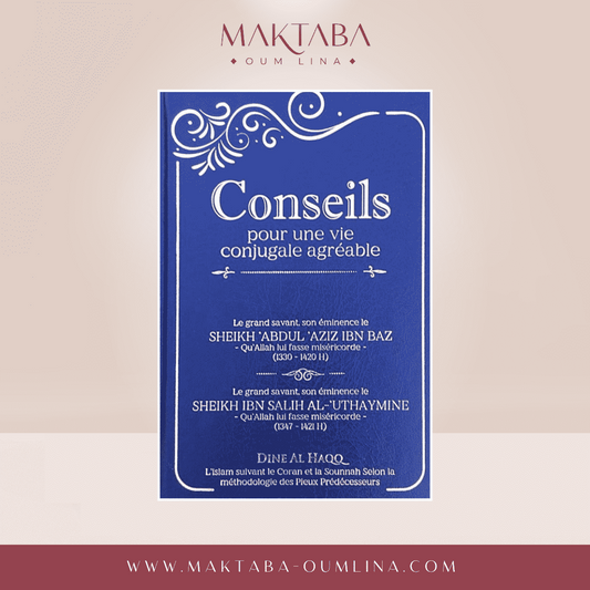 Conseils pour une vie conjugale agréable - Dine Al Haqq