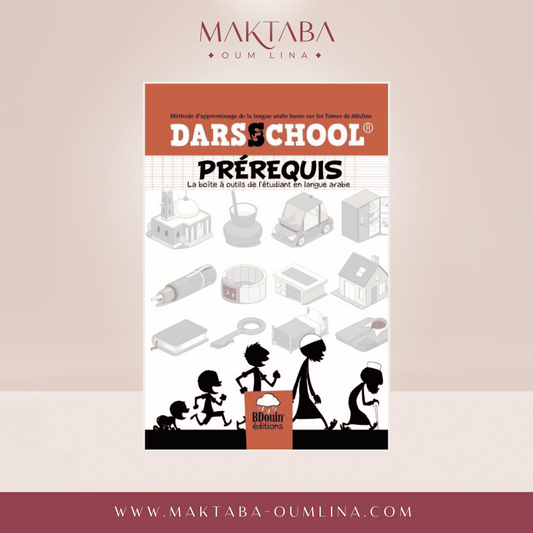 DARSSCHOOL - Prérequis - La Boite À Outils De L'étudiant En Langue Arabe