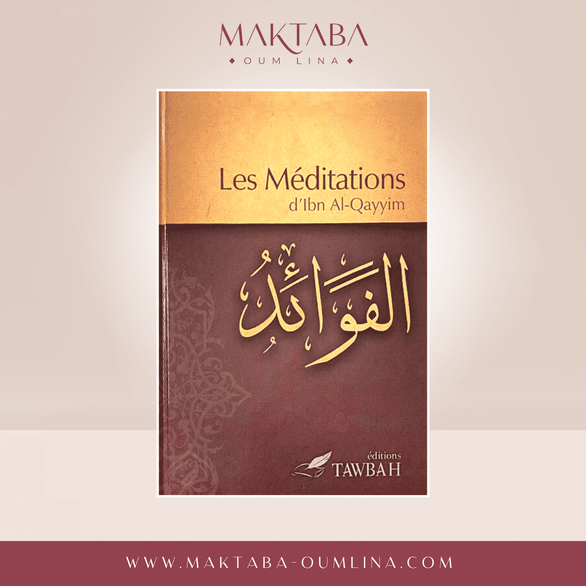 Les Méditations d'Ibn Al Qayyim
