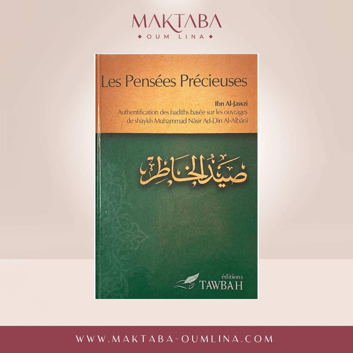Les Pensées Précieuses D'après Ibn Al Jawzi