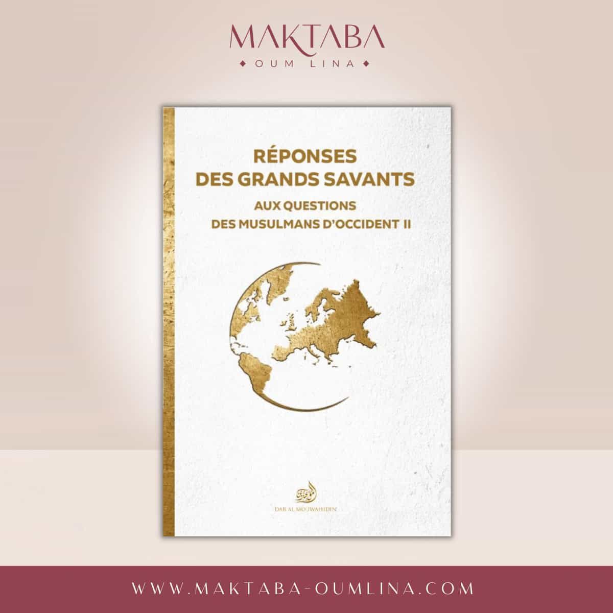 Réponse des grands savants aux questions des musulmans d'Occident vol.2