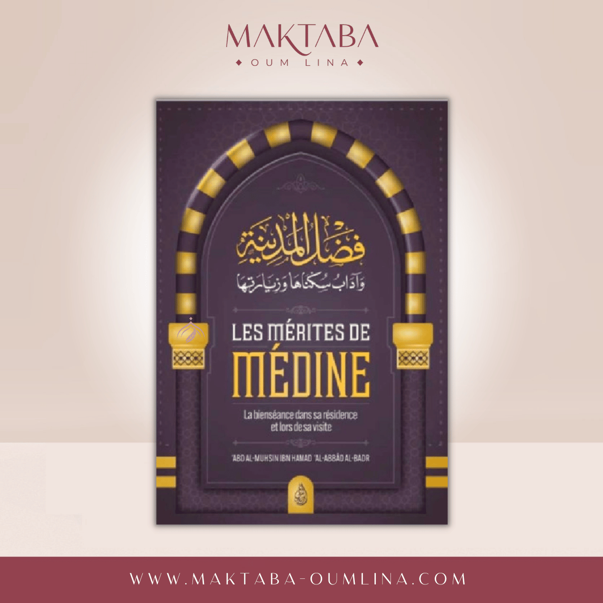Les Mérites De Médine :  dans sa résidence et lors de sa visite"