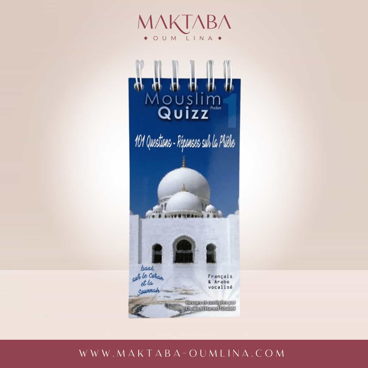 Mouslim Quizz Pocket : Questions-Réponses sur la Prière