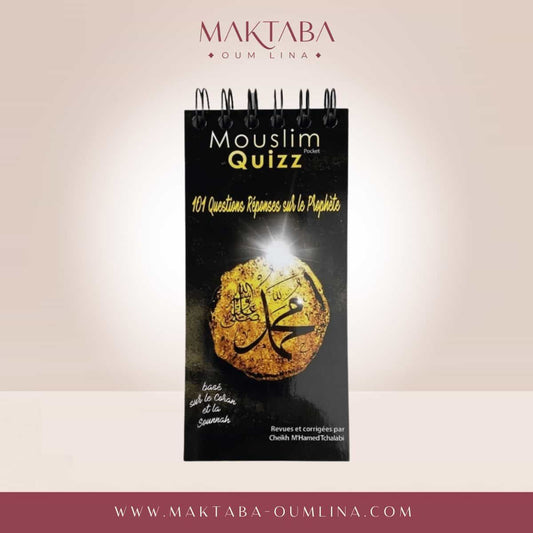Mouslim Quizz Pocket : 101 Questions-Réponses sur le Prophète ﷺ