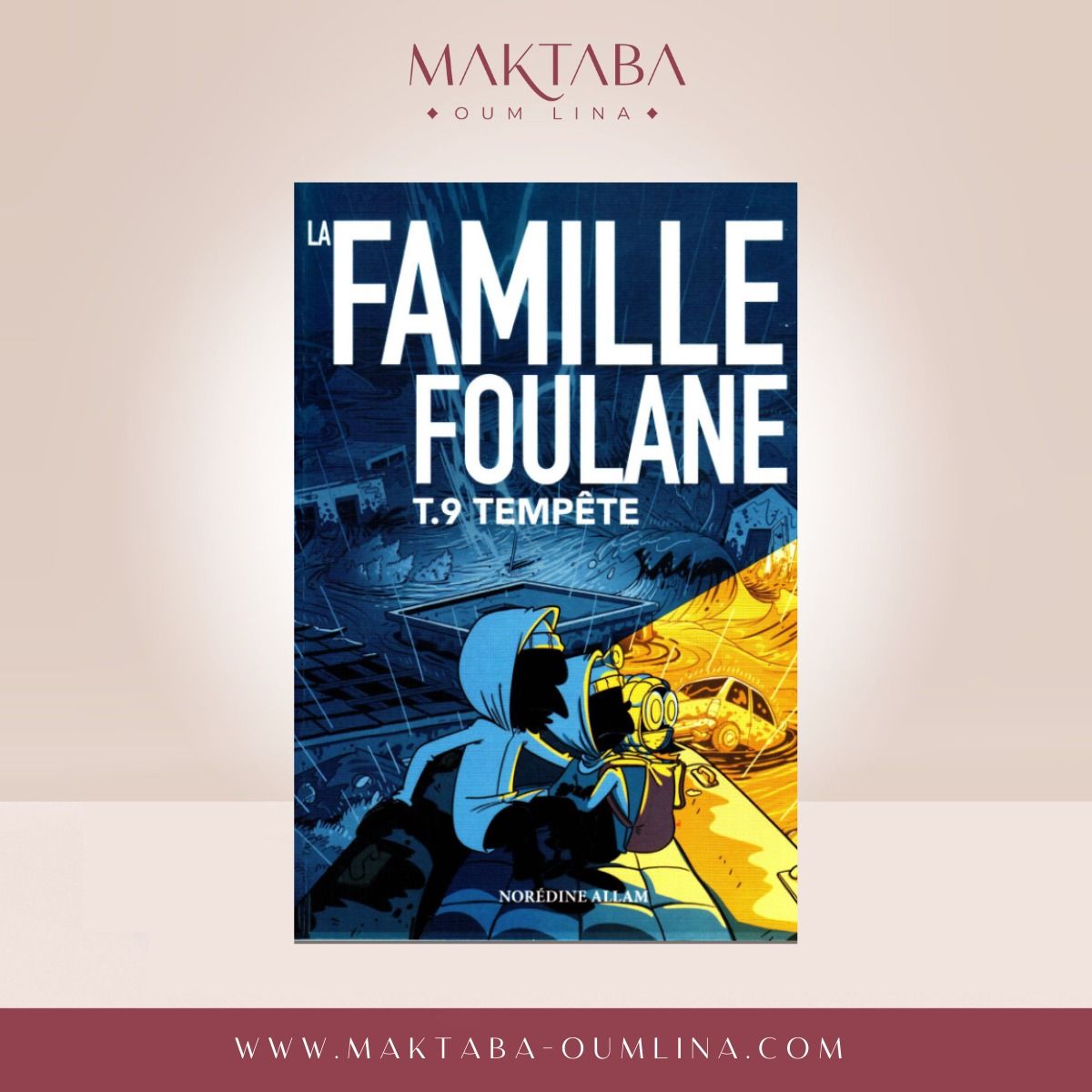 La Famille Foulane (Tome 9) : Tempête