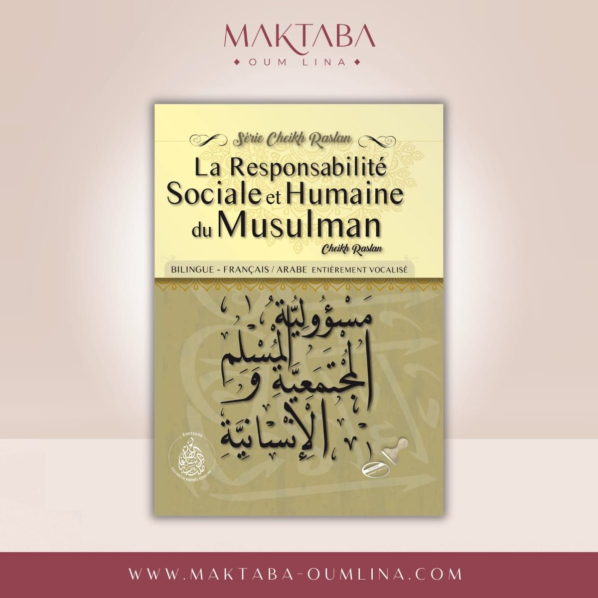 La responsabilité sociale et humaine du musulman - SÉRIE CHEIKH RASLAN