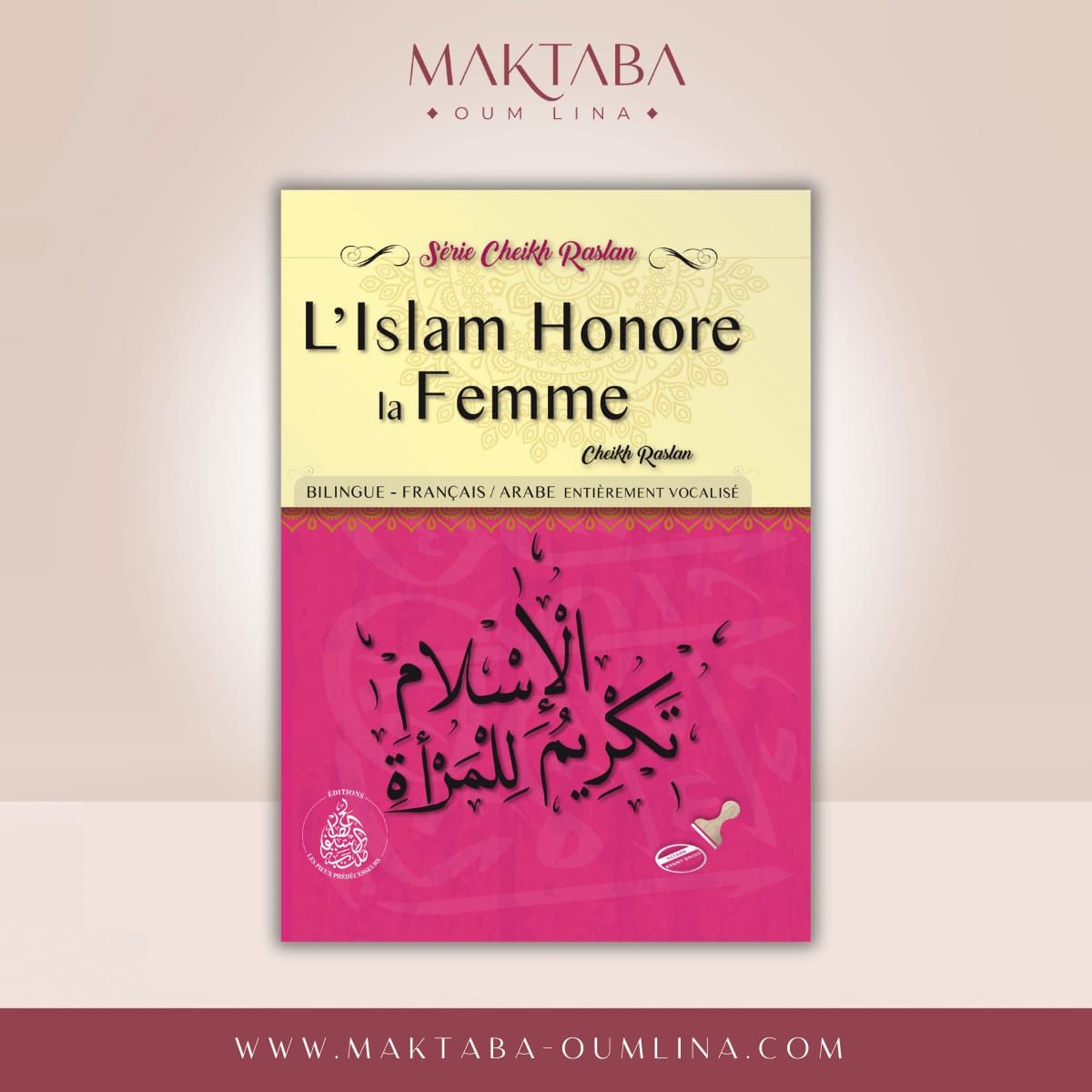 L’islam honore la femme - SÉRIE CHEIKH RASLAN