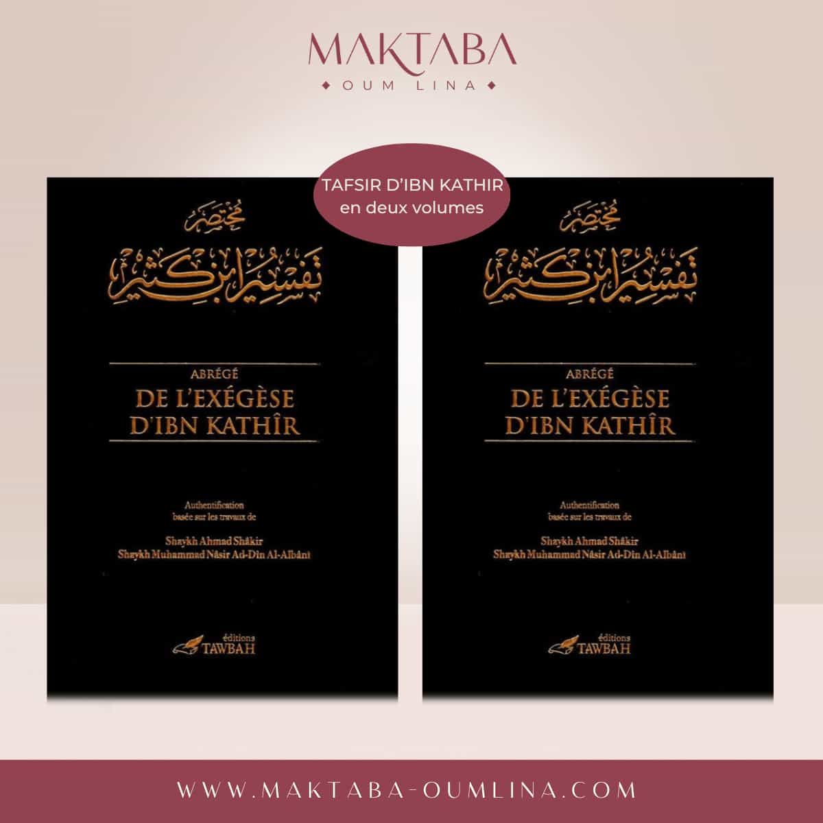 Abrégé (tafsir) de l'exégèse d'Ibn Kathir en 2 volumes - Tawbah