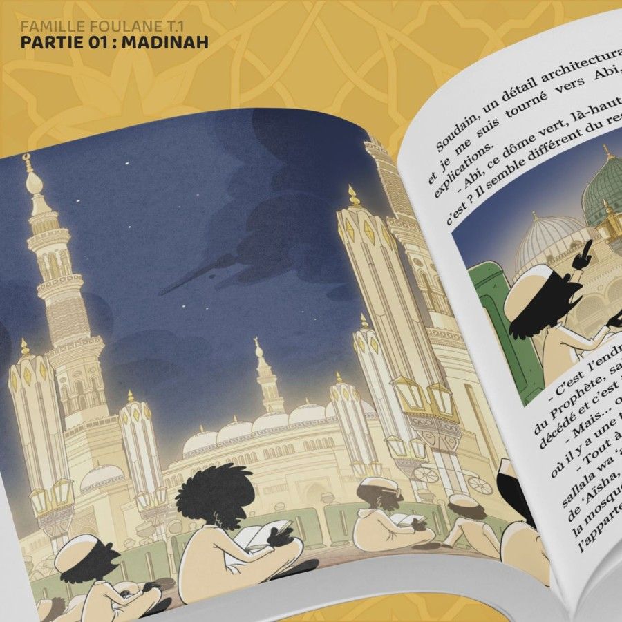 La Famille Foulane (Tome 10) : EN ‘OMRA partie 1 : MADINAH