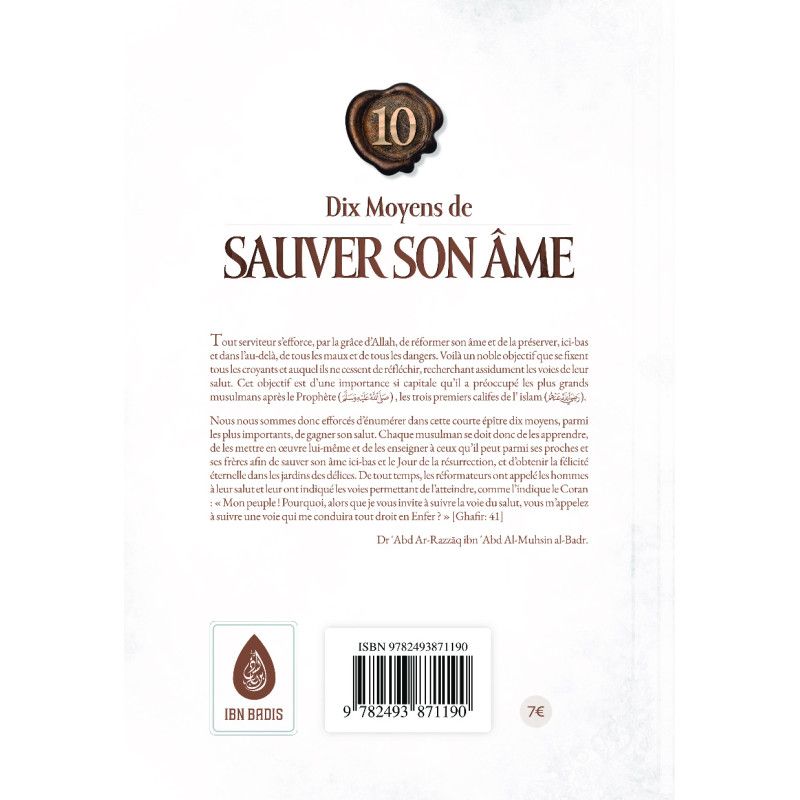 Dix moyens de sauver son âme - Abd-Ar-Razzak Al Badr - Ibn Badis