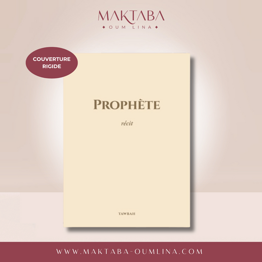 Prophète Récit - Editions Tawbah