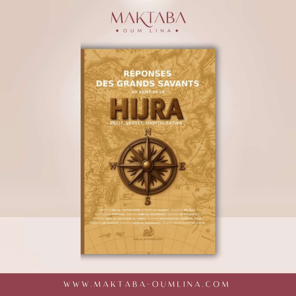 Réponses des grands savants au sujet de la hijra - Dar al Mouwahidin