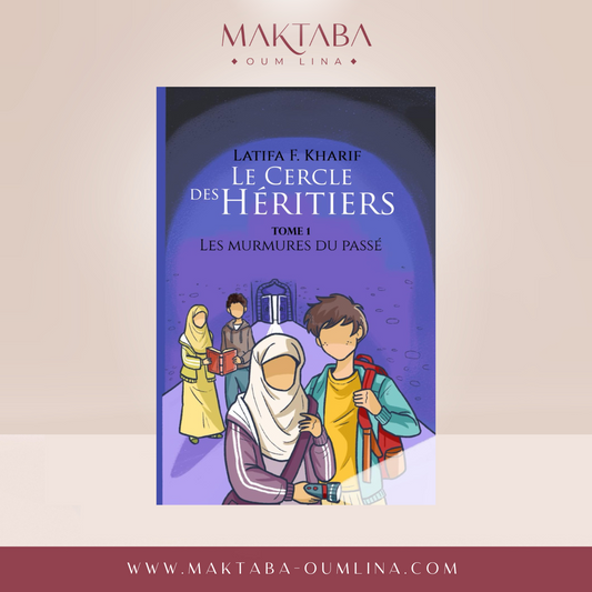 Le cercle des héritiers - Tome 1 : Les murmures du passé