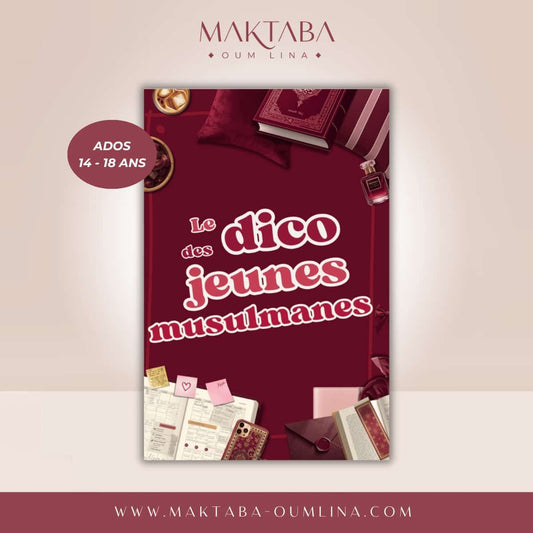 Le dico des jeunes musulmanes (14-18ans) - édition houdnah